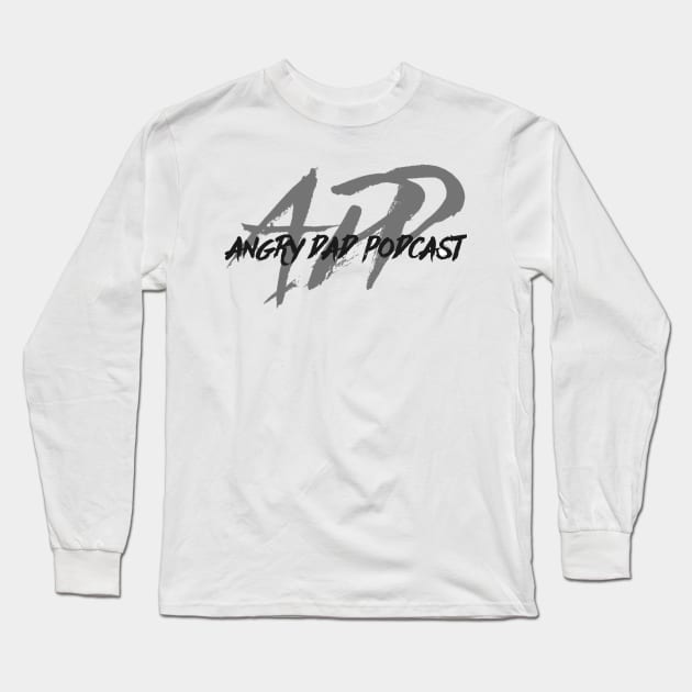 Angry dad log 2 Long Sleeve T-Shirt by Angry Dad Podcast 